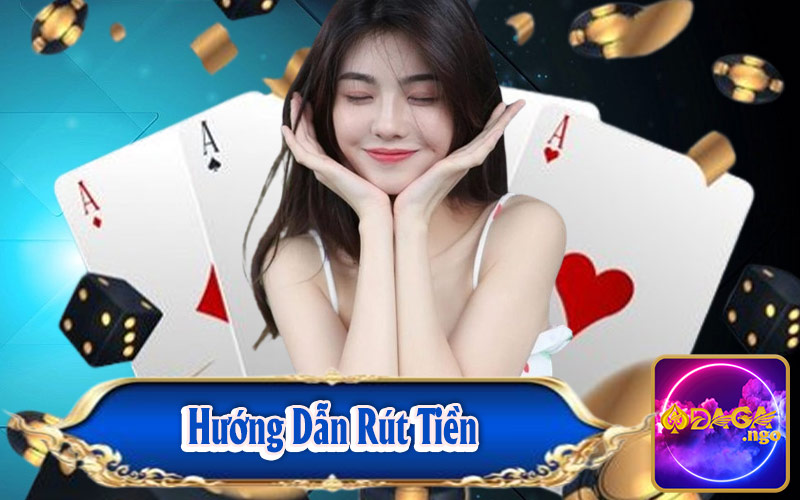 Hướng Dẫn Rút Tiền Daga