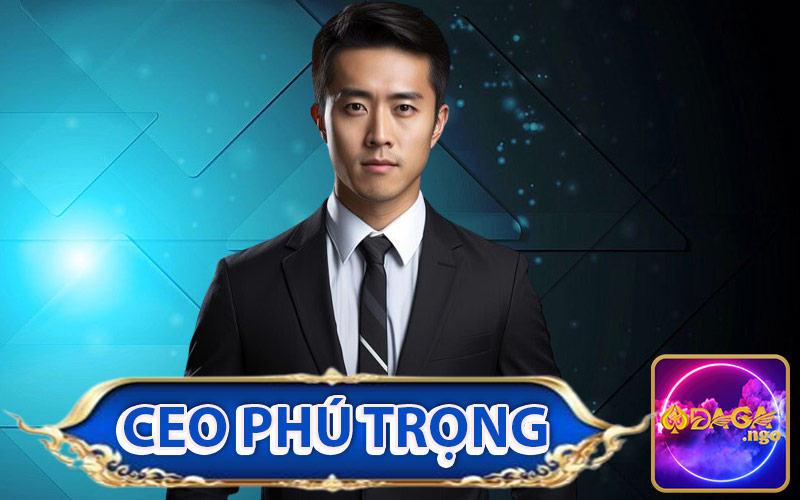 CEO Phú Trọng